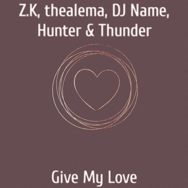 Give My Love