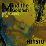 Mind the Goldfish