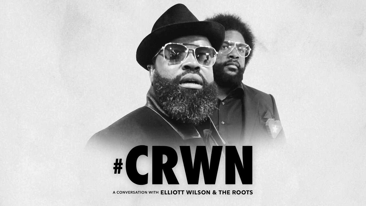 CRWN: A Conversation with Elliott Wilson, Questlove & Black Thought