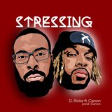 Stressing (feat. Canon)