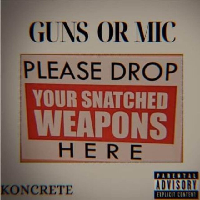 Guns Or Mic