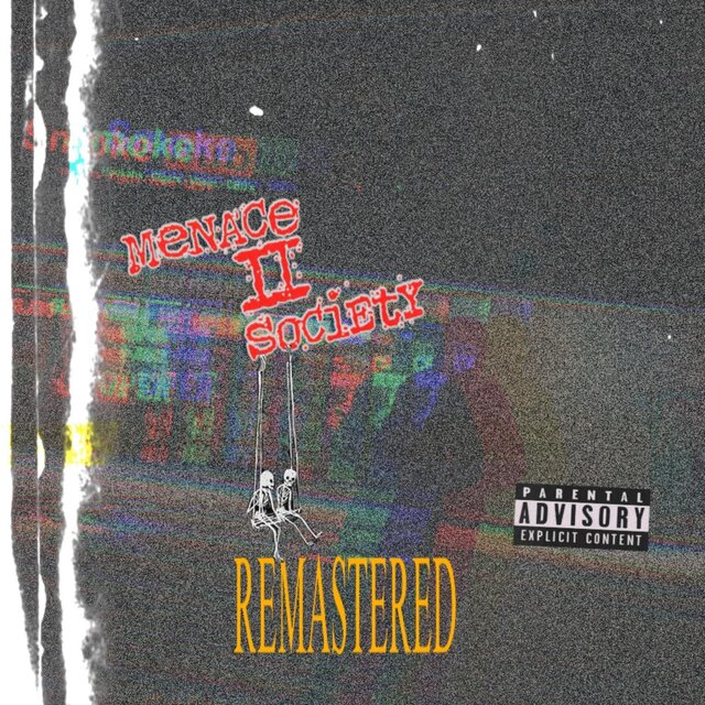 Menace 2 Society(Remastered)