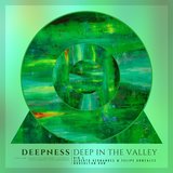 Deep in the Valley