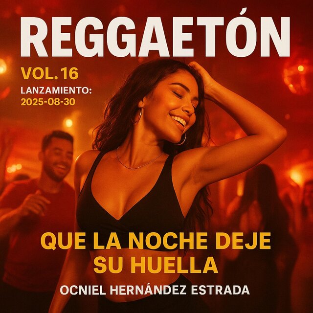 REGGAETÓN. VOL: 16