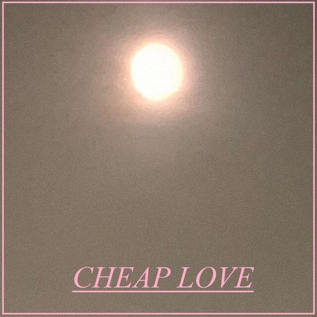 cheap love
