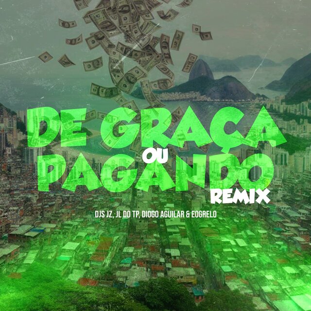 De Graça ou Pagando