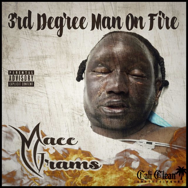 3rd Degree Grams...Man on Fire