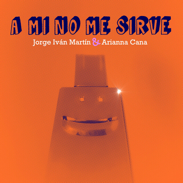 A MI NO ME SIRVE