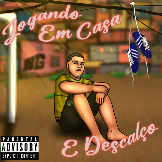 JOGANDO EM CASA E DESCALÇO