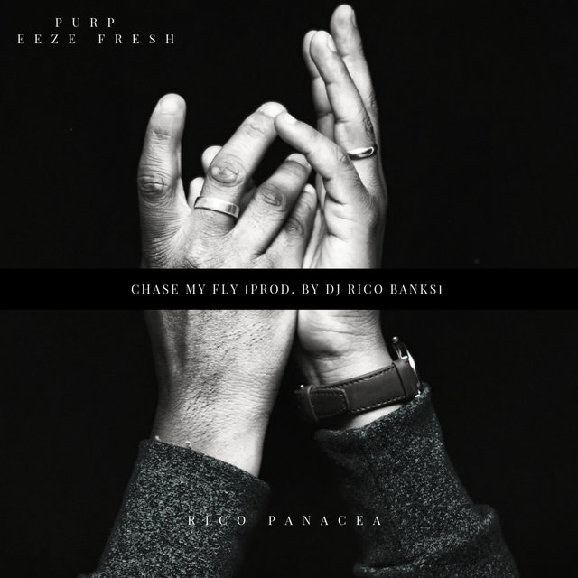 Chase My Fly (feat. Purp Officially & Eeze Fresh)