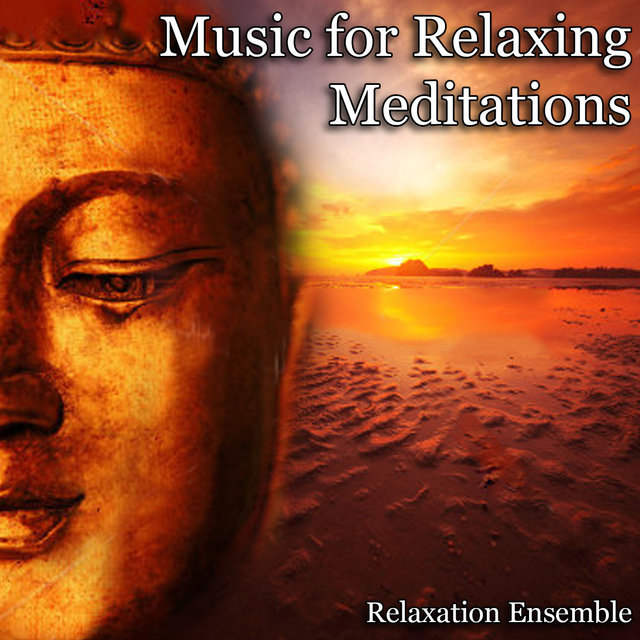 Music for Relaxing Meditations