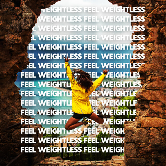 Feel Weightless