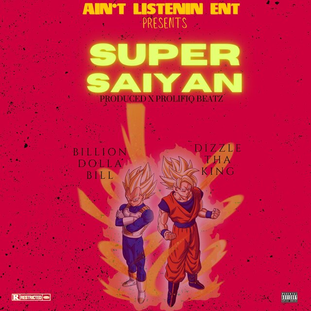 Super Saiyan (feat. Dizzle Tha King)