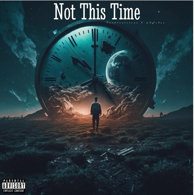 Not This Time (feat. fatbluntstone)