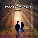 TODKAR BANDHAN SARE