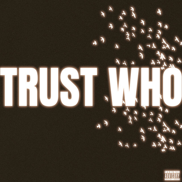Trust Who