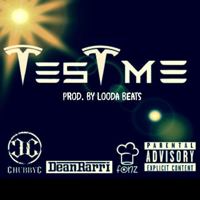 Test Me (feat. Dean Rarri & Chef Fonz)