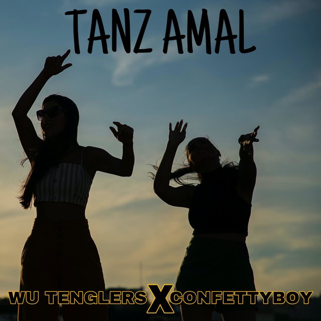 TANZ AMAL (feat. Wu Tenglers)