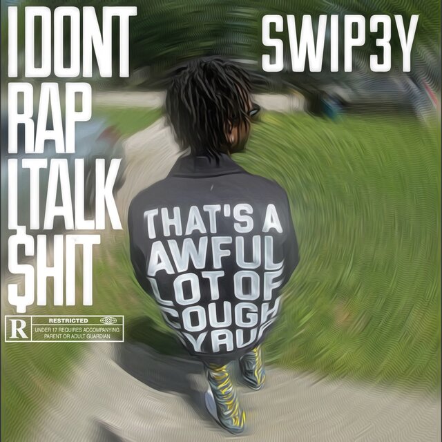 I Dont Rap I Talk Sh!t