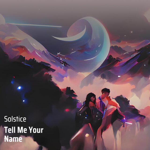 Tell Me Your Name
