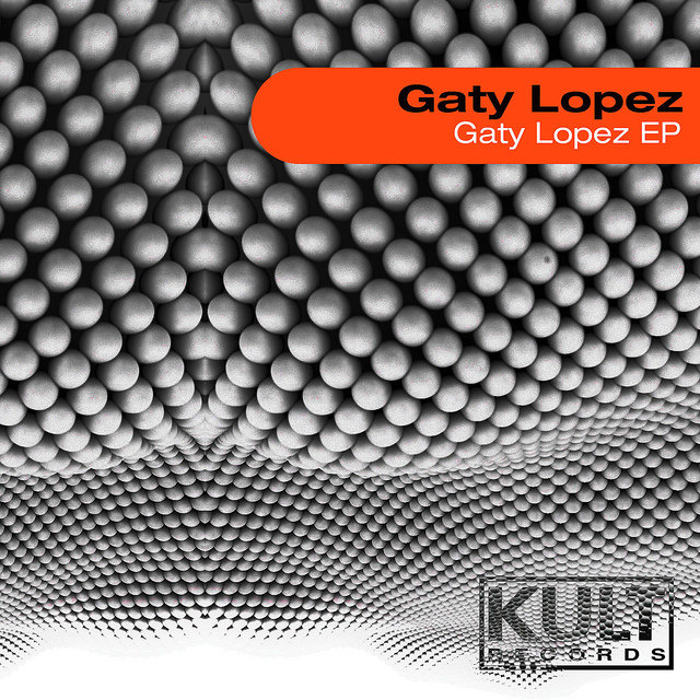 Kult Records Presents: Gaty Lopez Ep (Collection)