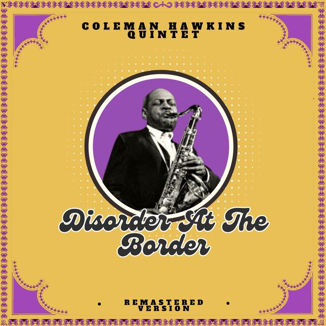 Disorder at the Border (Remastered Version)