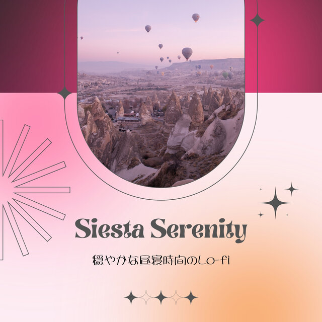 Siesta Serenity - 穏やかな昼寝時間のLo-fi