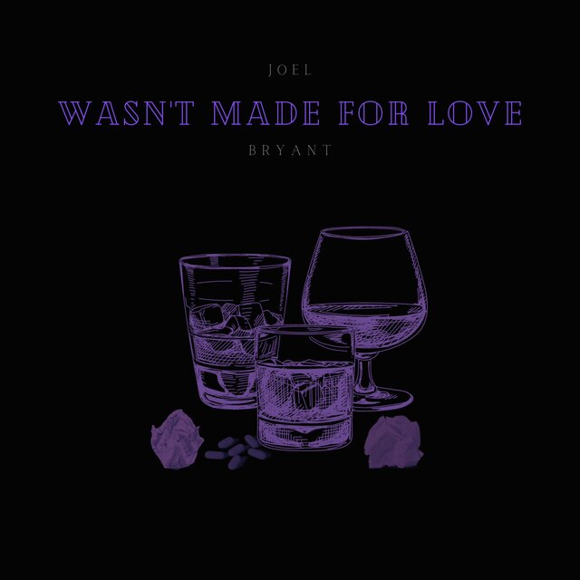 Wasn't Made For Love
