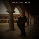 Fue Mi Culpa, Lo Sé