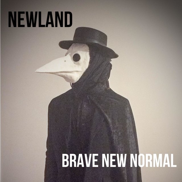 Brave new normal
