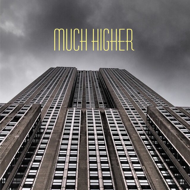 Much Higher