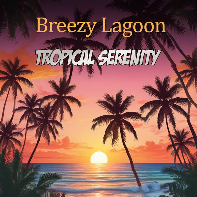 Tropical Serenity