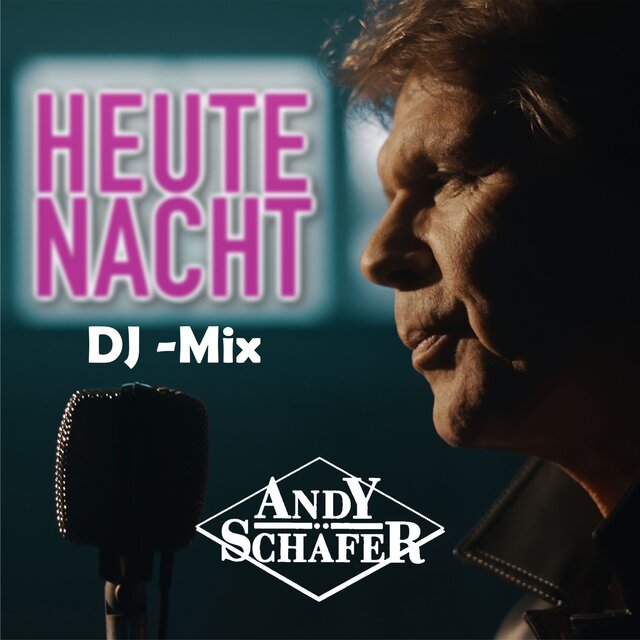 Heute Nacht (DJ-Mix)