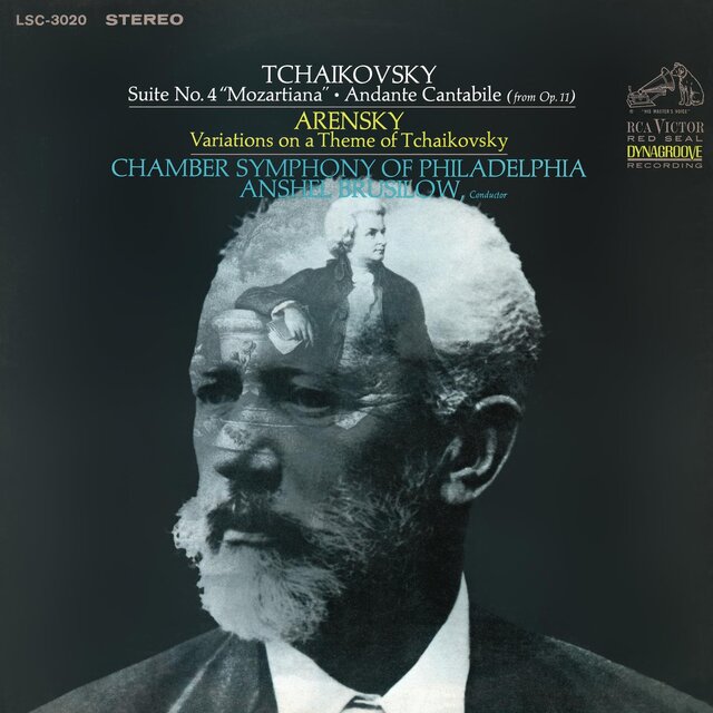Tchaikovsky: Orchestral Suite No. 4 & Andante Cantabile, Op. 11 - Arensky: Variations on a Theme of Tchaikovsky (2023 Remastered Version)