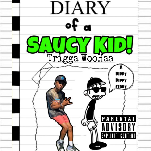 Diary Of A Saucy Kid!