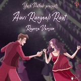 Aavi Rangeeli Raat (Reprise)