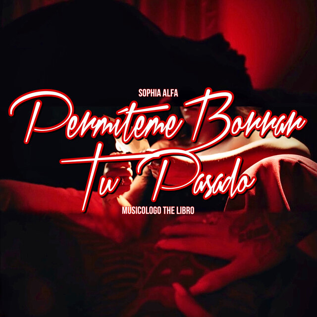 Permíteme Borrar Tu Pasado