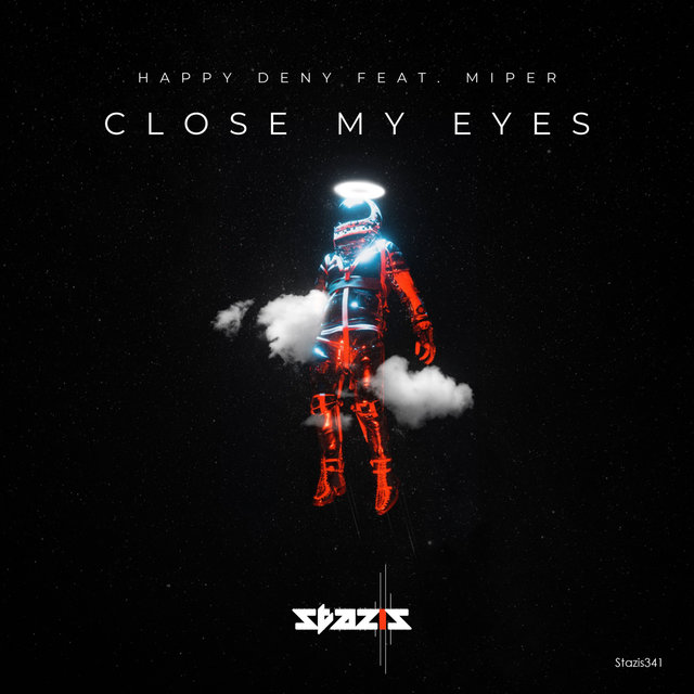 Close My Eyes