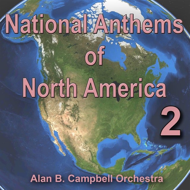 National Anthems Of North America 2