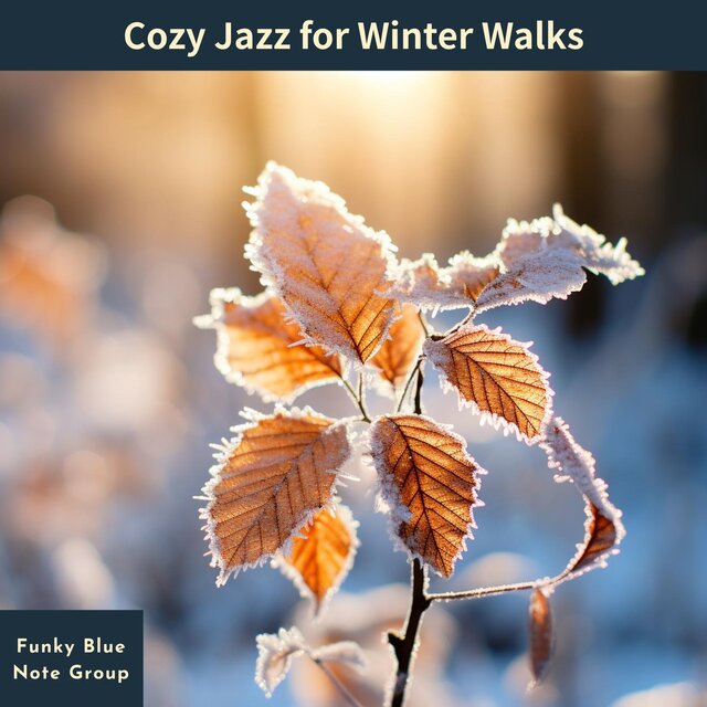 Cozy Jazz for Winter Walks