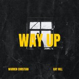 WAY UP (feat. Xay Hill)