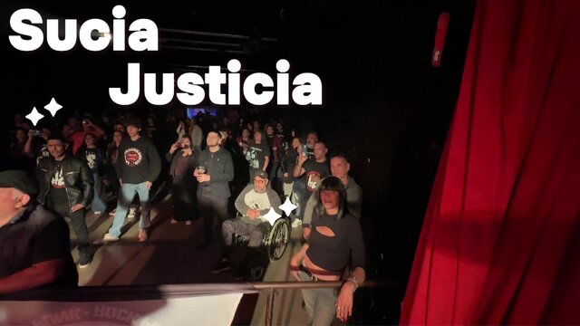 Sucia Justicia (En VIVO) (En Vivo Teatro El Refugio (BANFIELD) 26/04/2025)