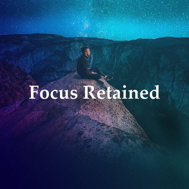 Focus Retained
