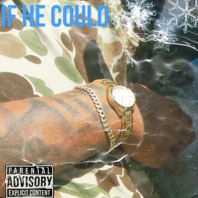 If He Could