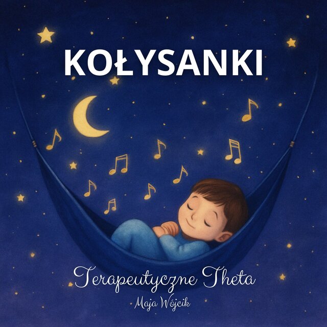 Kołysanki Terapeutyczne Theta