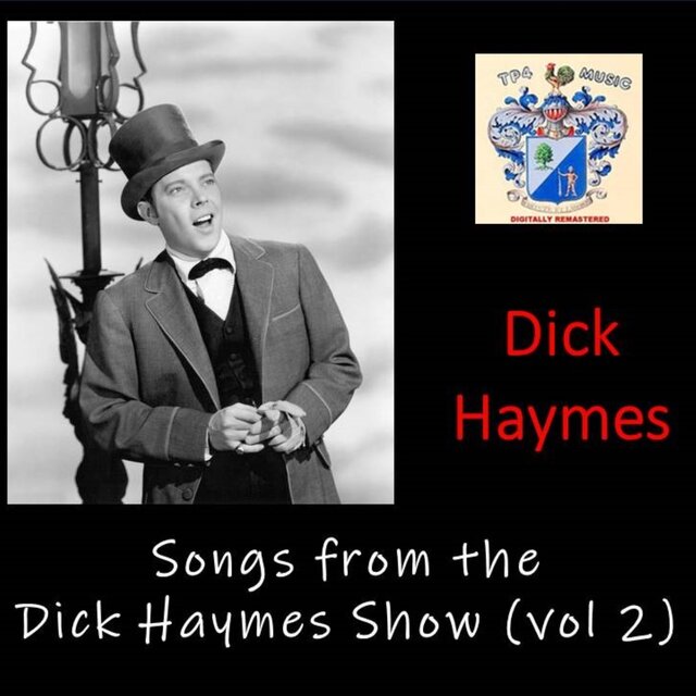 Songs from the Dick Haymes Show Vol 2