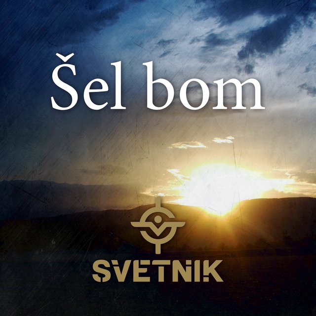 Šel bom
