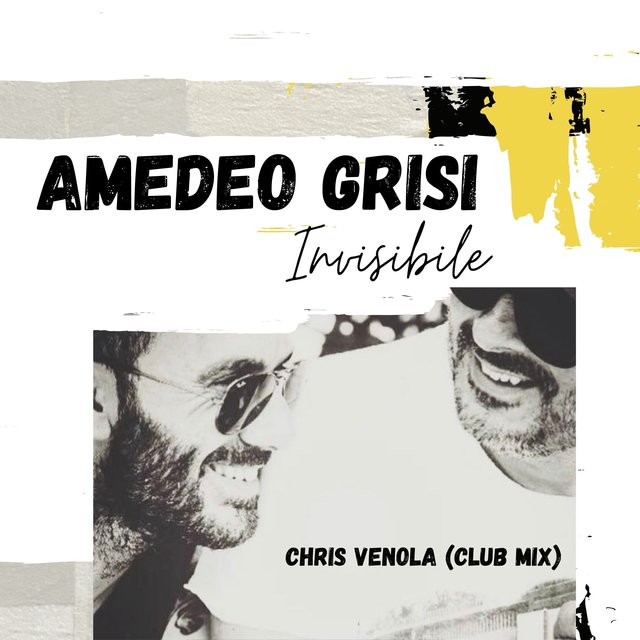 Invisibile (Chris Venola Club Mix)