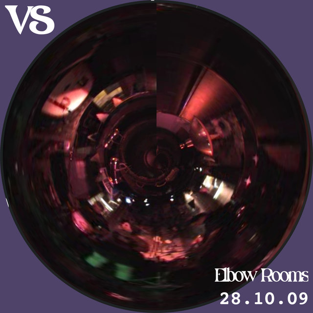 Live at Elbow Rooms (Bootleg 28/10/09)