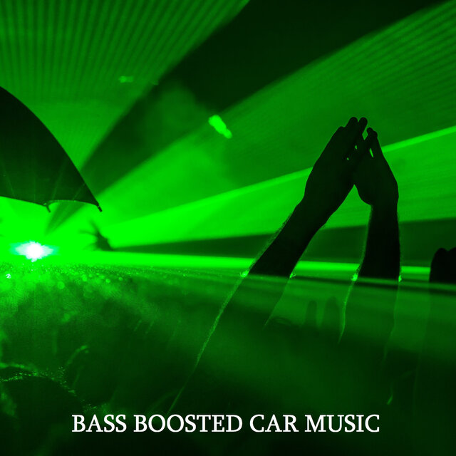 BASS BOOSTED CAR MUSIC
